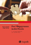Cover-Bild zum Titel 'Der Pflegeprozess in der Praxis' von 'Ruth A. Brobst, Diana Cunningham, Arlene M. Coughlin'