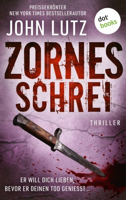 Zornesschrei - John Lutz