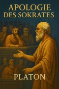 Cover-Bild zum Titel 'Apologie des Sokrates' von 'Platon Platon'