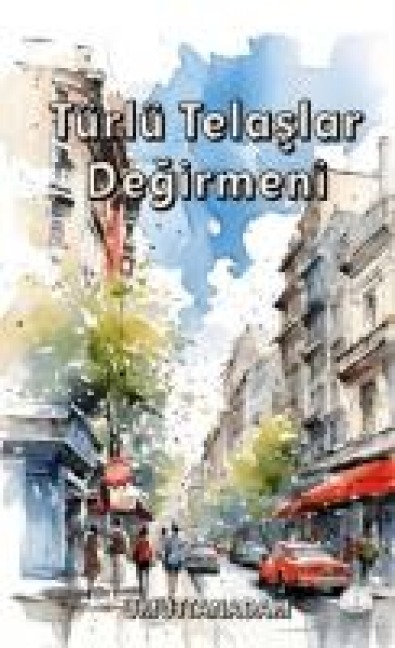 Türlü Telaslar Degirmeni - Emrah Güngör