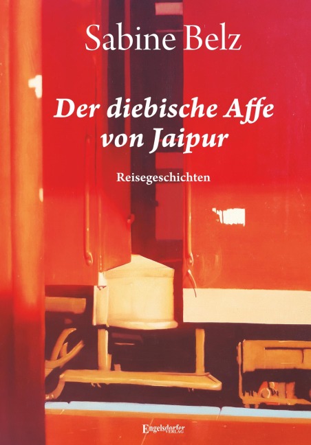 Der diebische Affe von Jaipur - Sabine Belz