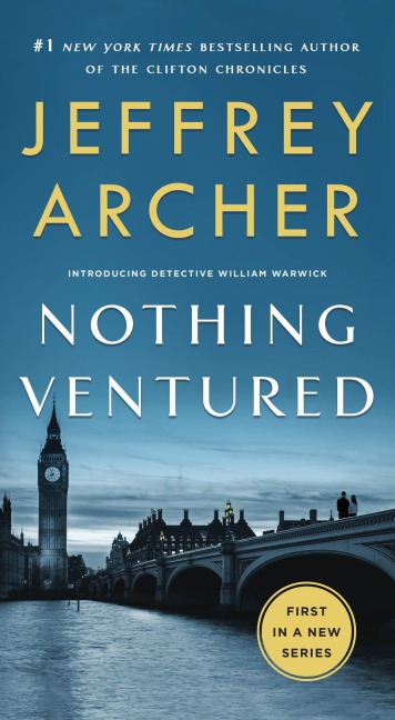 Nothing Ventured - Jeffrey Archer