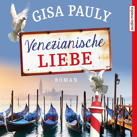 Venezianische Liebe - Gisa Pauly