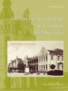 Cover-Bild zum Titel 'Deutsche Architektur in Tsingtau 1897 bis 1924' von 'Michael Hofmann'
