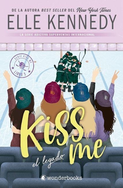 Kiss Me 5 - El Legado -V2* - Elle Kennedy