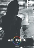 Cover-Bild zum Titel 'Vaqueros rotos - Lex' von 'B. Marra'
