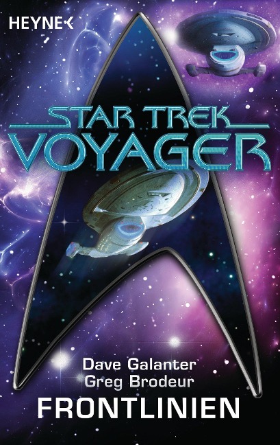Star Trek - Voyager: Frontlinien - Dave Galanter, Greg Brodeur