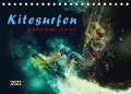 Kitesurfen extrem cool (Tischkalender 2022 DIN A5 quer) - Peter Roder