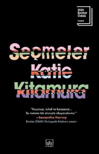 Secmeler - Katie Kitamura