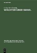 Wächter über Israel - Lothar Gert Henning