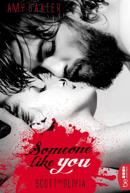 Someone like you - Scott & Olivia - Amy Baxter