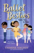 Cover-Bild zum Titel 'Ballet Besties: Indu's Time to Shine' von 'Yasmine Naghdi'