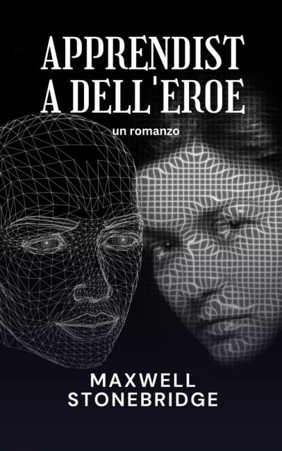 Apprendista dell'eroe - Maxwell Stonebridge