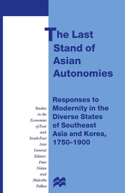 The Last Stand of Asian Autonomies - 