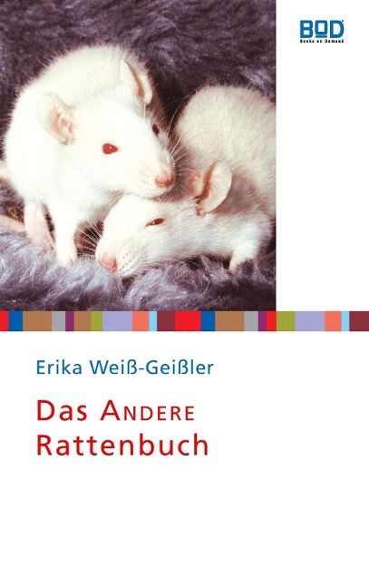Das andere Rattenbuch - Erika Weiß-Geißler