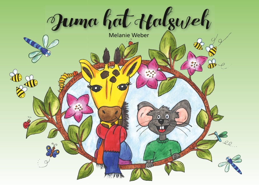 Juma hat Halsweh - Melanie Weber