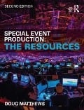 Cover-Bild zum Titel 'Special Event Production: The Resources' von 'Doug Matthews'