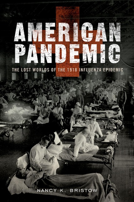 American Pandemic - Nancy Bristow