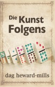 Cover-Bild zum Titel 'Die Kunst des Folgens' von 'Dag Heward-Mills'