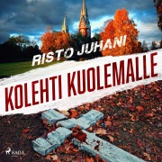 Cover-Bild zum Titel 'Kolehti kuolemalle' von 'Risto Juhani'
