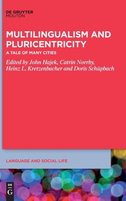Multilingualism and Pluricentricity - 