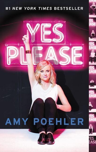 Yes Please - Amy Poehler