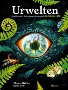 Cover-Bild zum Titel 'Urwelten. Eine illustrierte Entdeckungsreise durch die Erdgeschichte' von 'Thomas Halliday'