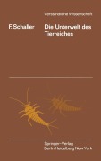 Cover-Bild zum Titel 'Die Unterwelt des Tierreiches' von 'F. Schaller'