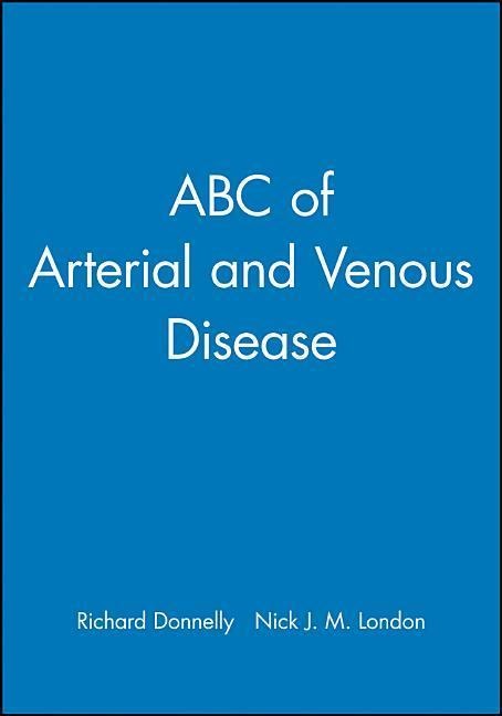 ABC of Arterial and Venous Disease - 