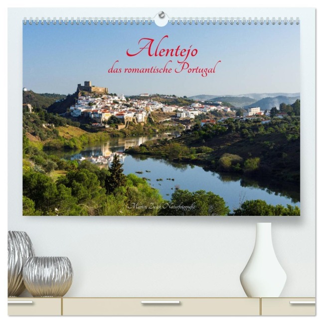 Alentejo - das romantische Portugal (hochwertiger Premium Wandkalender 2026 DIN A2 quer), Kunstdruck in Hochglanz - Martin Zwick