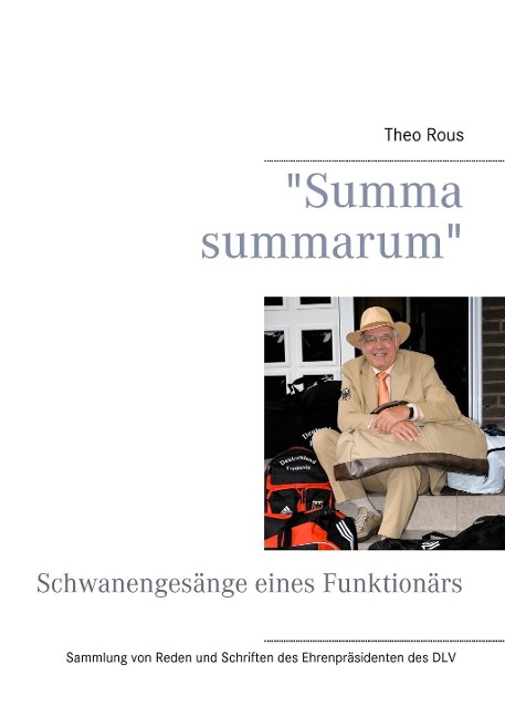 "Summa summarum" - Theo Rous