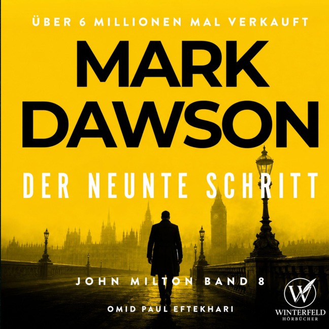 Der neunte Schritt - Thriller ( John Milton 8 ) - Mark Dawson