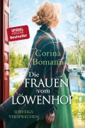 Cover-Bild zum Titel 'Die Frauen vom Löwenhof - Solveigs Versprechen' von 'Corina Bomann'