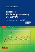 Cover-Bild zum Titel 'Handbuch für die Programmierung mit LabVIEW' von 'Bernward Mütterlein'