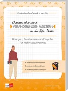 Cover-Bild zum Titel 'Chancen sehen und Veränderungen meistern in der Kita-Praxis' von 'Alexandra Karr-Meng'