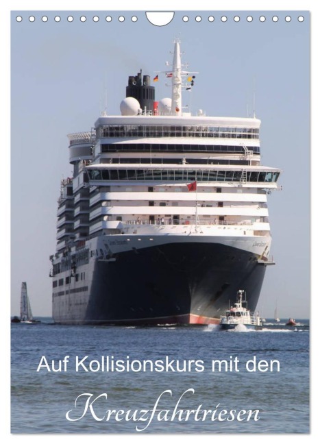 Auf Kollisionskurs mit den Kreuzfahrtriesen (Wandkalender 2026 DIN A4 hoch), CALVENDO Monatskalender - Patrick Le Plat