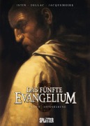 Cover-Bild zum Titel 'Das Fünfte Evangelium 04. Offenbarung' von 'Jean-Luc Istin, Roberto J. Viacava'