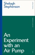 Cover-Bild zum Titel 'An Experiment with an Air Pump' von 'Shelagh Stephenson'
