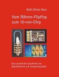 Cover-Bild zum Titel 'Vom Röhren-Flipflop zum 10-nm-Chip' von 'Wolf-Dieter Rase'