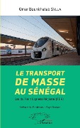 Cover-Bild zum Titel 'Le transport de masse au Sénégal' von 'Sylla'