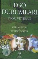 Ego Durumlari - John G. Watkins, Helen H. Watkins