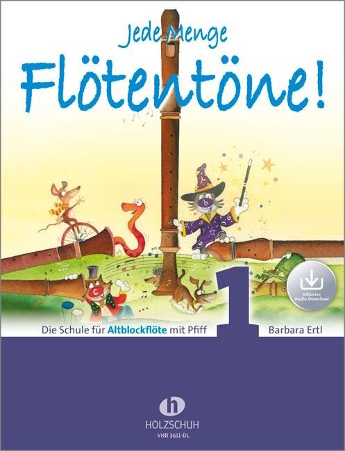 Jede Menge Flötentöne! 1 (mit Audio-Download) - Barbara Ertl