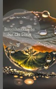 Cover-Bild zum Titel 'Baumheilkunde für die Seele' von 'Matthias Felder'