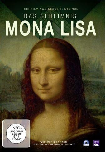 Das Geheimnis Mona Lisa - Klaus Steindl, Dieter Kolbeck