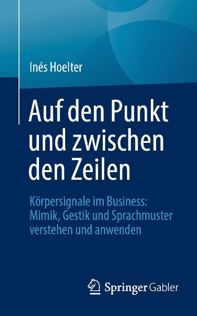 Auf den Punkt und zwischen den Zeilen - Inés Hoelter