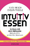 Cover-Bild zum Titel 'Intuitiv essen' von 'Elyse Resch, Evelyn Tribole'