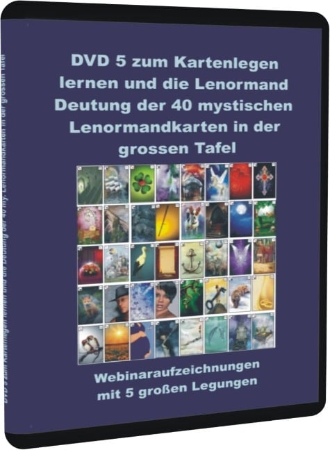 Kartenlegen lernen und die Lenormand Deutung der 40 mystischen Lenormandkarten in der grossen Tafel DVD 5 - Angelina Schulze