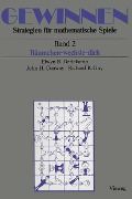 Cover-Bild zum Titel 'Gewinnen Strategien für mathematische Spiele' von 'Elwyn R. Berlekamp, John H. Conway, Richard K. Guy'