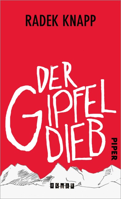 Der Gipfeldieb - Radek Knapp