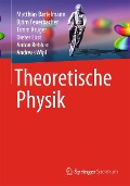 Theoretische Physik - Matthias Bartelmann, Björn Feuerbacher, Timm Krüger, Dieter Lüst, Anton Rebhan